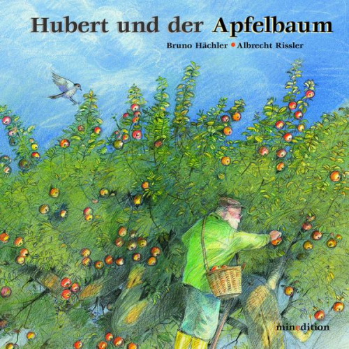 Bruno Hächler - Hubert und der Apfelbaum