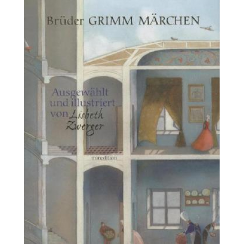 Jacob Grimm & Lisbeth Zwerger & Wilhelm Grimm - Die schönsten Grimm Märchen