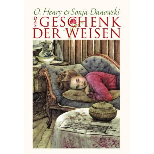 Sonja Danowski & O. Henry - Das Geschenk der Weisen