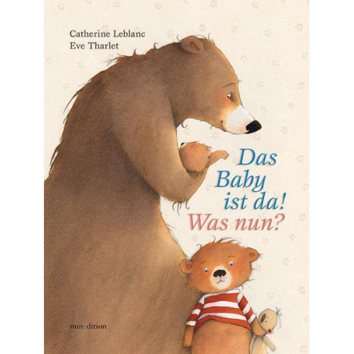 Catherine Leblanc - Das Baby ist da! Was nun?