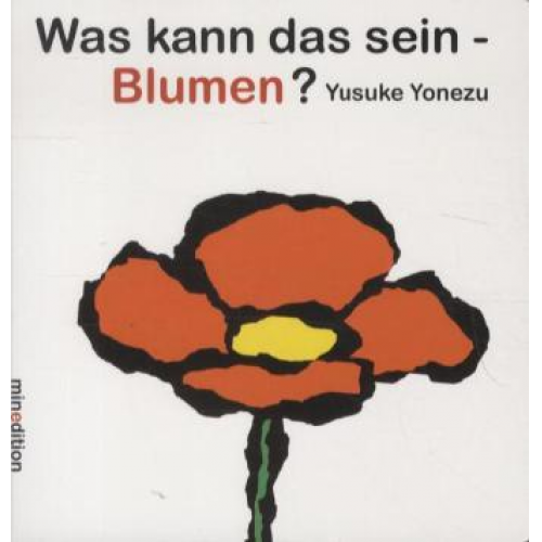 Yusuke Yonezu - Was kann das sein - Blumen?