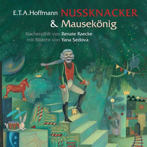 E.T.A. Hoffmann - Nussknacker & Mausekönig