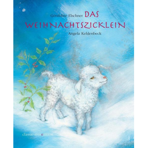 Gèraldine Elschner - Das Weihnachtszicklein