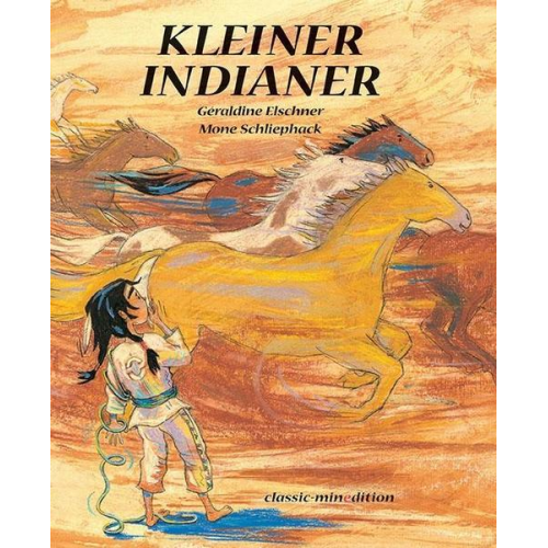 Geraldine Elschner - Kleiner Indianer