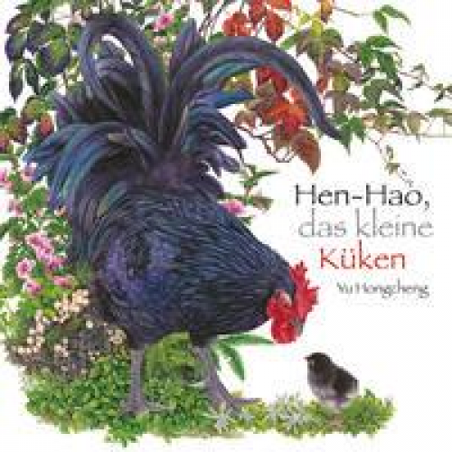 Yu Hongcheng - Hen-Hao, das kleine Küken