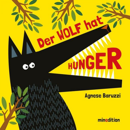 Agnese Baruzzi - Der Wolf hat Hunger