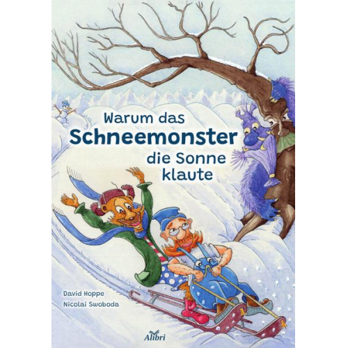 David Hoppe & Nicolai Swoboda - Warum das Schneemonster die Sonne klaute