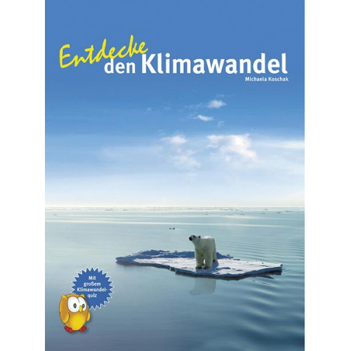 Michaela Koschak - Entdecke den Klimawandel