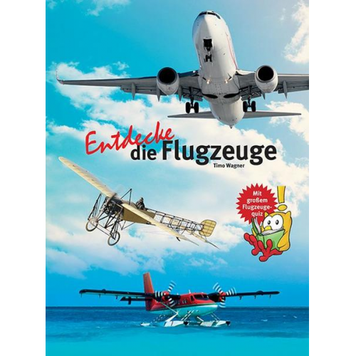 Timo Wagner - Entdecke die Flugzeuge