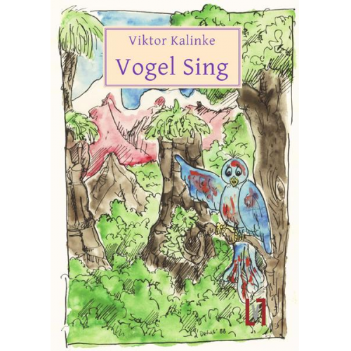 Viktor Kalinke - Vogel Sing und Das Heidelbeerbuch