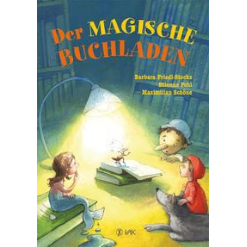 Barbara Friedl-Stocks & Etienne Pohl & Maximilian Schöne - Der magische Buchladen