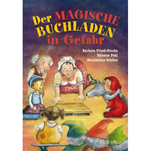 Barbara Friedl-Stocks & Etienne Pohl & Maximilian Schöne - Der magische Buchladen in Gefahr