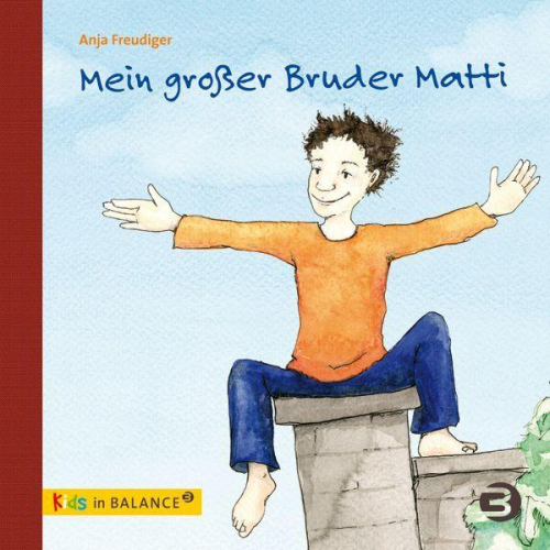 Anja Freudiger - Mein großer Bruder Matti