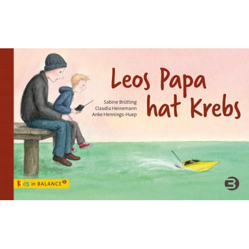 Sabine Brütting & Claudia Heinemann - Leos Papa hat Krebs