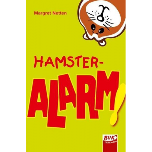 Margret Netten - Hamster-Alarm