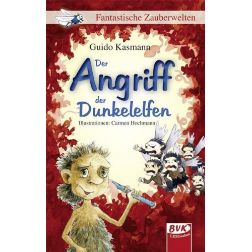 Guido Kasmann - Der Angriff der Dunkelelfen