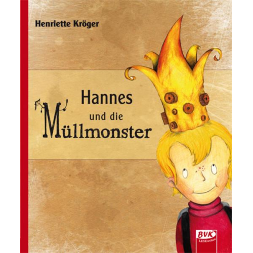 Henriette Kröger - Hannes und die Müllmonster