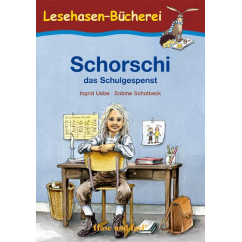 Ingrid Uebe - Schorschi, das Schulgespenst