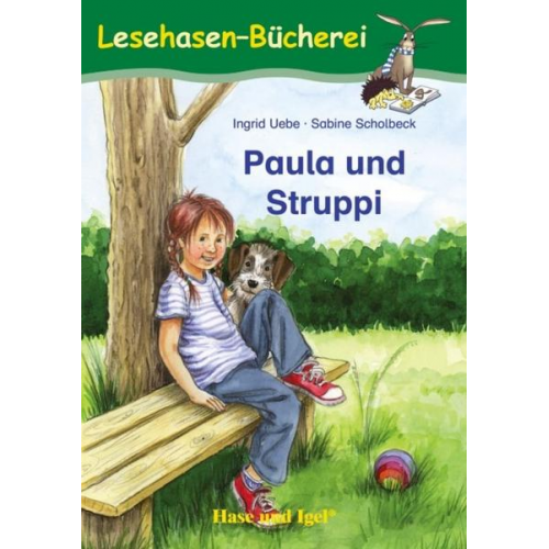 Ingrid Uebe - Paula und Struppi Schulausgabe