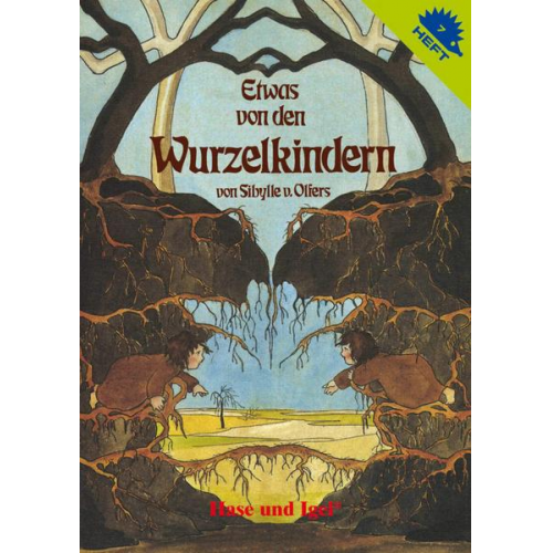 Sibylle Olfers - Olfers, S: Etwas von den Wurzelkindern