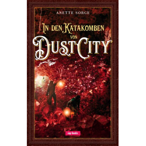 Anette Sorge - In den Katakomben von Dust City