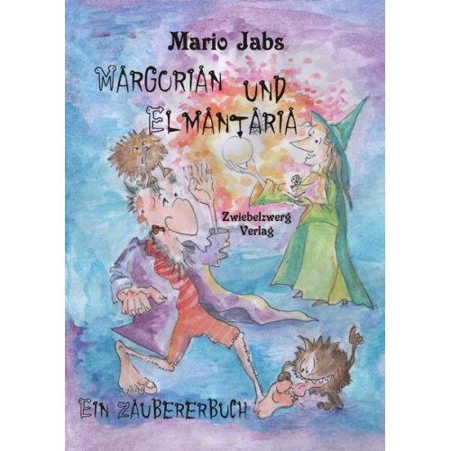 Mario Jabs - Margorian und Elmantaria