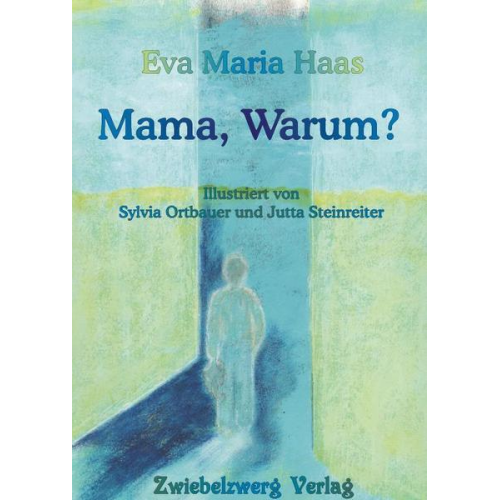 Eva Maria Haas - Mama, Warum?