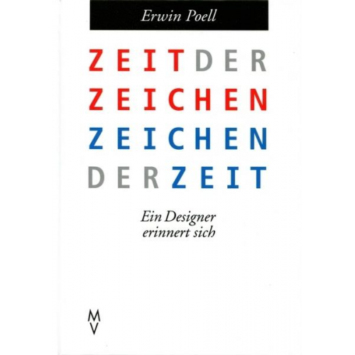 Erwin Poell - Zeit der Zeichen - Zeichen der Zeit