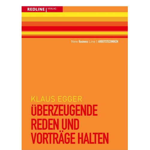 Klaus Egger - Überzeugende Reden und Vorträge halten