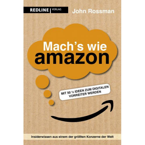 John Rossman - Mach's wie Amazon!