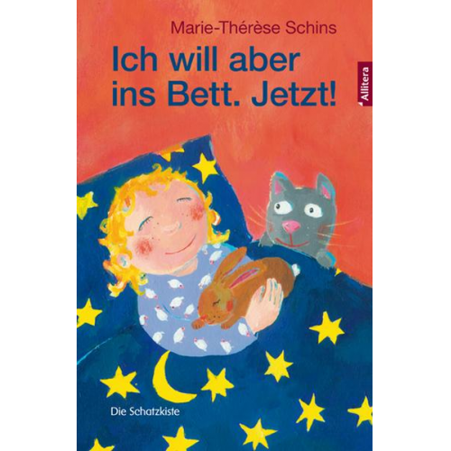 Marie-Therese Schins - Ich will aber ins Bett. Jetzt!