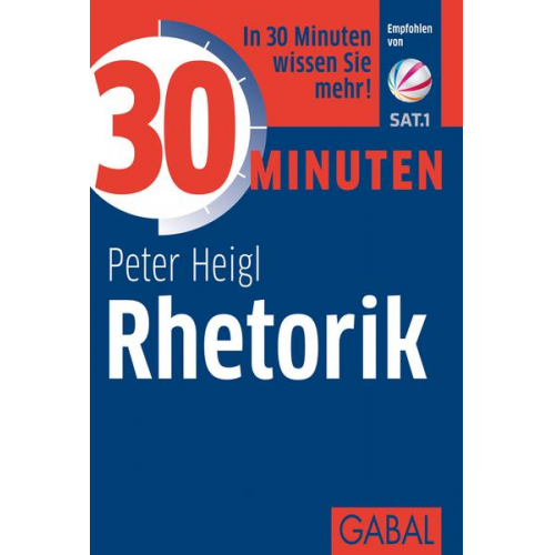 Peter Heigl - 30 Minuten Rhetorik