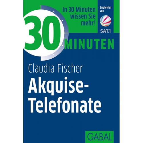 Claudia Fischer - 30 Minuten Akquise-Telefonate