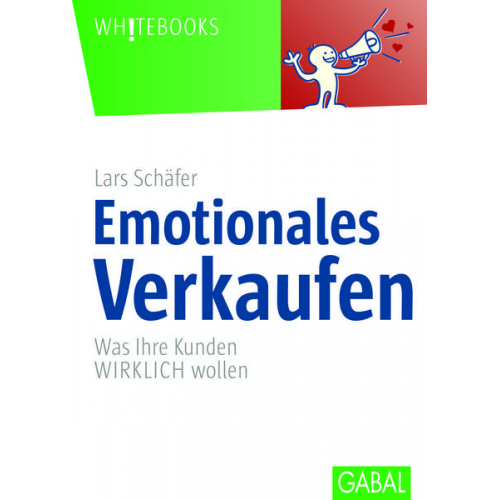 Lars Schäfer - Emotionales Verkaufen