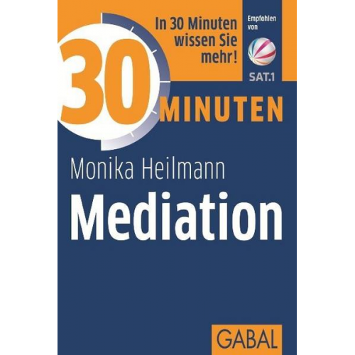 Monika Heilmann - 30 Minuten Mediation