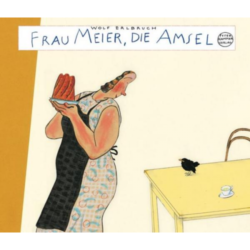 Wolf Erlbruch - Frau Meier, die Amsel