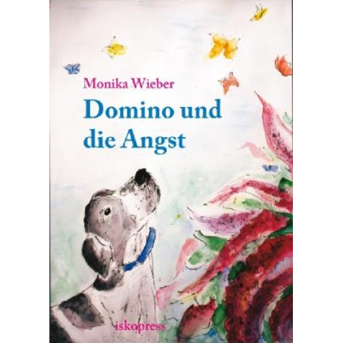 Monika Wieber - Domino und die Angst