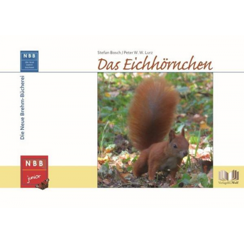 Stefan Bosch & Peter W. W. Lurz - Das Eichhörnchen