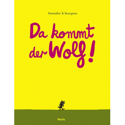 Vincent Bourgeau & Cédric Ramadier - Da kommt der Wolf!