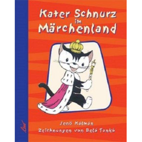 Jenö Kálmán - Kater Schnurz im Märchenland