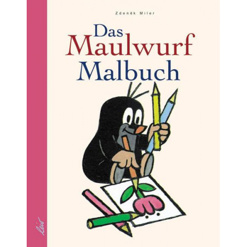 Zdenek Miler - Das Maulwurf-Malbuch