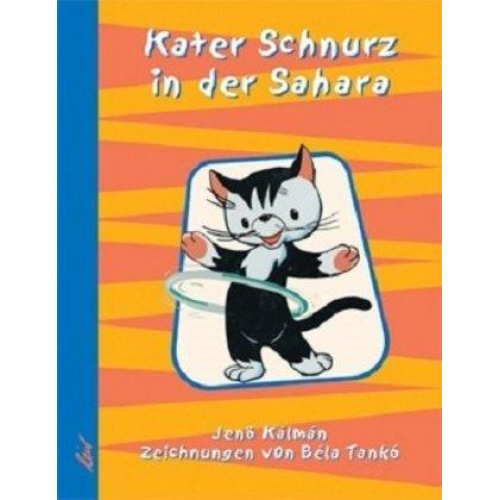 Jenö Kálmán - Kater Schnurz in der Sahara