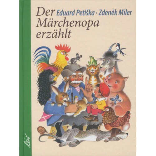 Eduard Petiška - Der Märchenopa erzählt