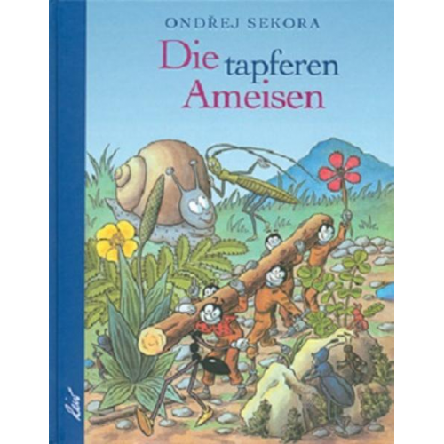 Ondřej Sekora - Die tapferen Ameisen