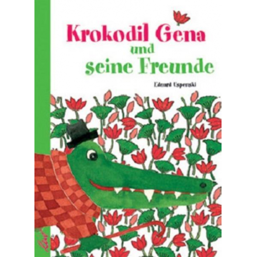 Eduard Uspenski - Krokodil Gena und seine Freunde