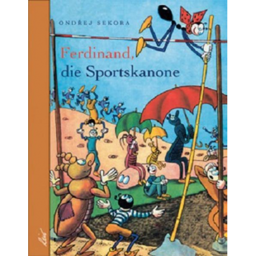 Ondřej Sekora - Ferdinand, die Sportskanone