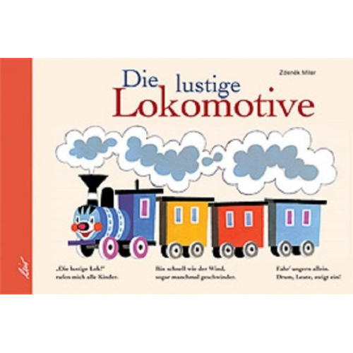 Zdeněk Miler - Die lustige Lokomotive