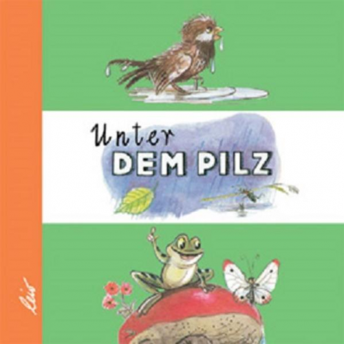 Wladimir Sutejew - Unter dem Pilz