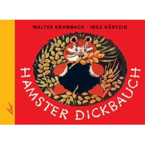 Walter Krumbach - Hamster Dickbauch