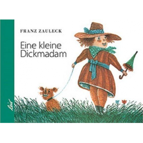 Franz Zauleck - Eine kleine Dickmadam